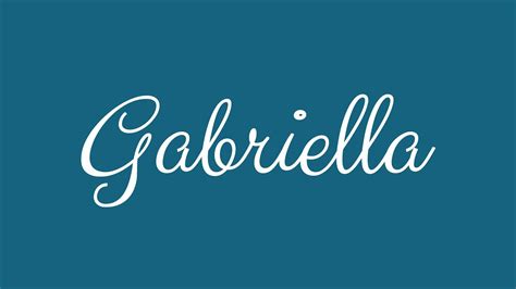 how to write gabriella in cursive