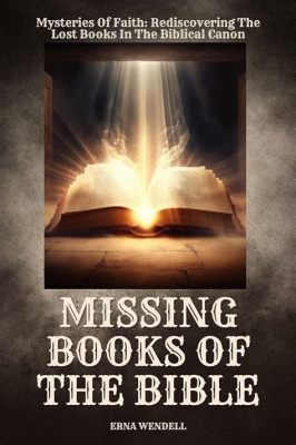 what are the 14 missing books of the bible? why not consider the hidden wisdom within?